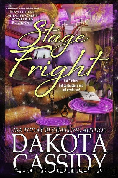 Stage Fright by Dakota Cassidy