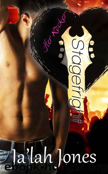 Stage Fright: A Hot Interracial BWWM Western Rockstar Erotic Story (Her Rocker Book 1) by Ja'lah Jones