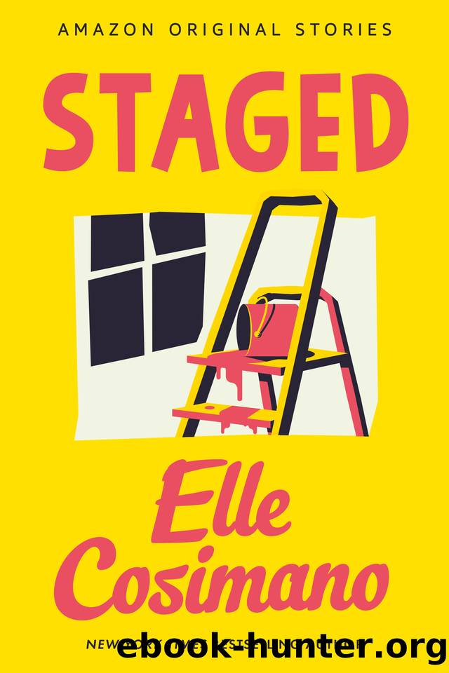 Staged (The Busybodies collection) by Elle Cosimano
