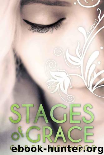 Stages of Grace by Carey Heywood
