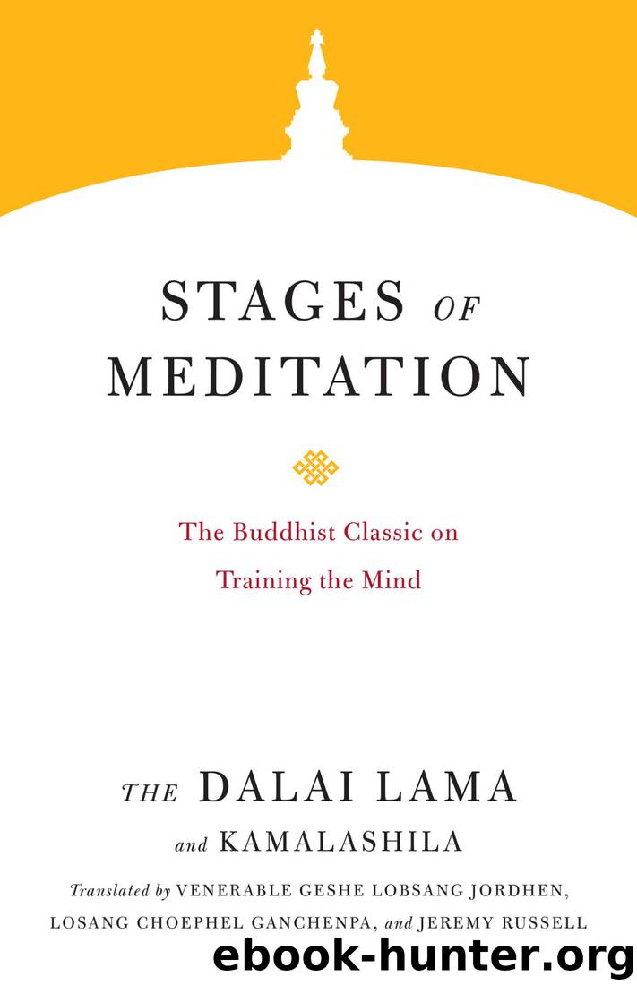 Stages of Meditation by Geshe Lobsang Jordhen & Losang Choephel Ganchenpa & Jeremy Russell & The Dalai Lama & Kamalashila