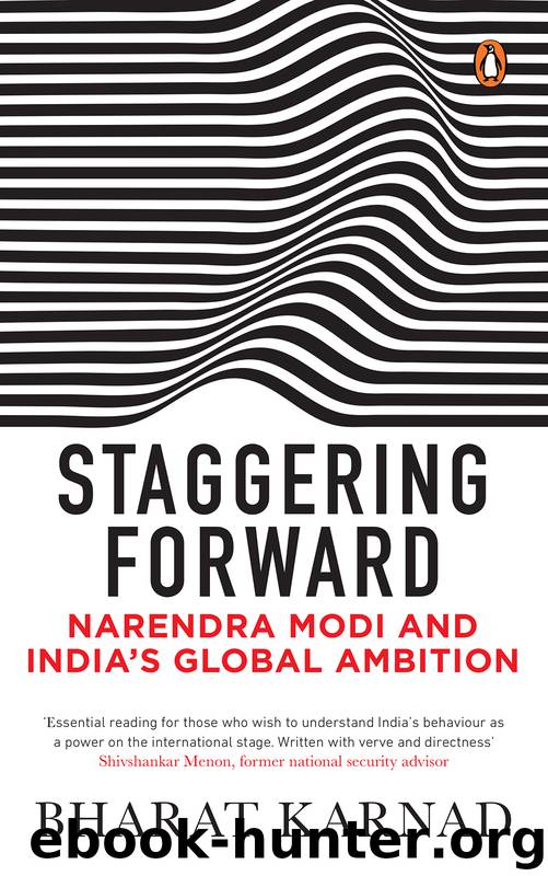 Staggering Forward by Bharat Karnad