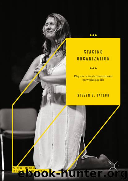 Staging Organization by Steven S. Taylor