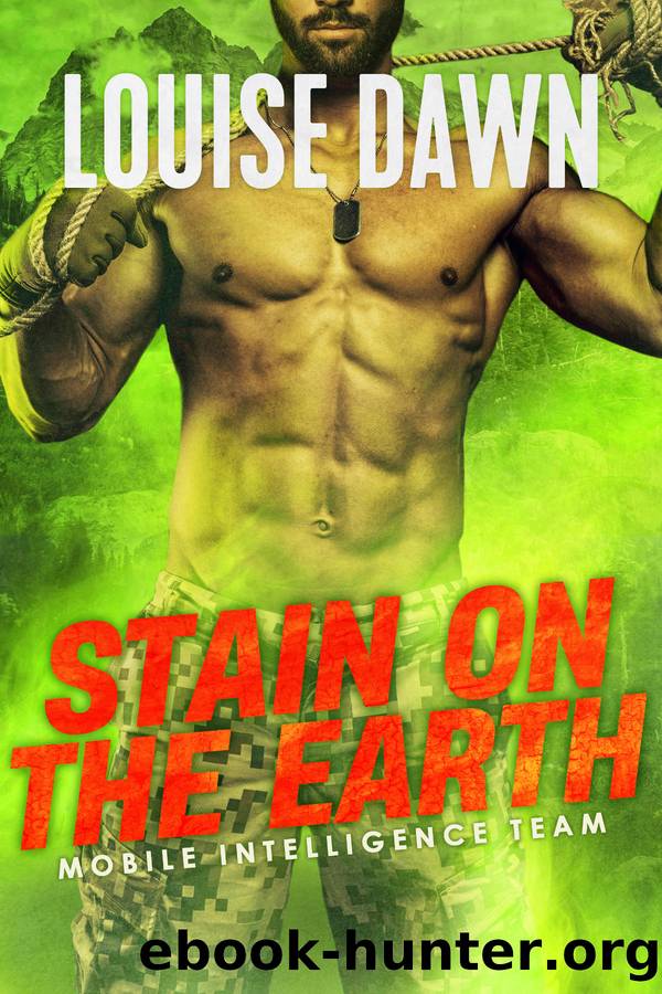 Stain on the Earth by Louise Dawn