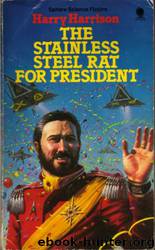 Stainless Steel Rat For President by Harry Harrison