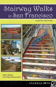 Stairway Walks in San Francisco by Adah Bakalinsky