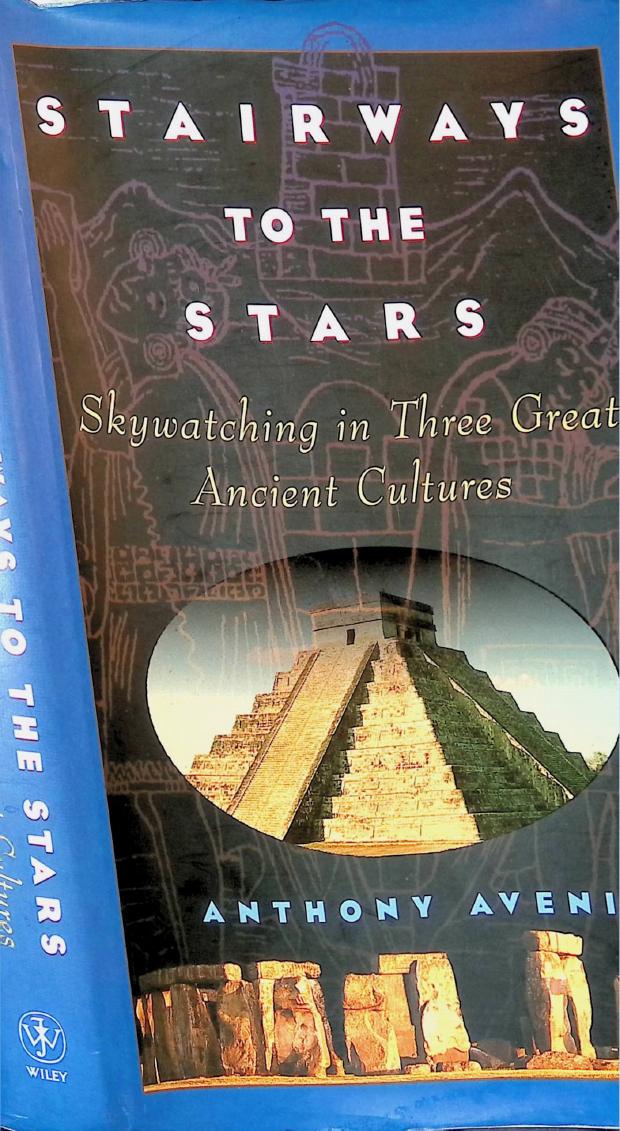 Stairways to the stars by Anthony Aveni