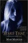 Stake That! by Mancusi Mari