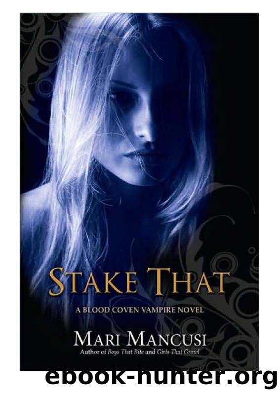 Stake That: Book 2, The Blood Coven by Mari Mancusi