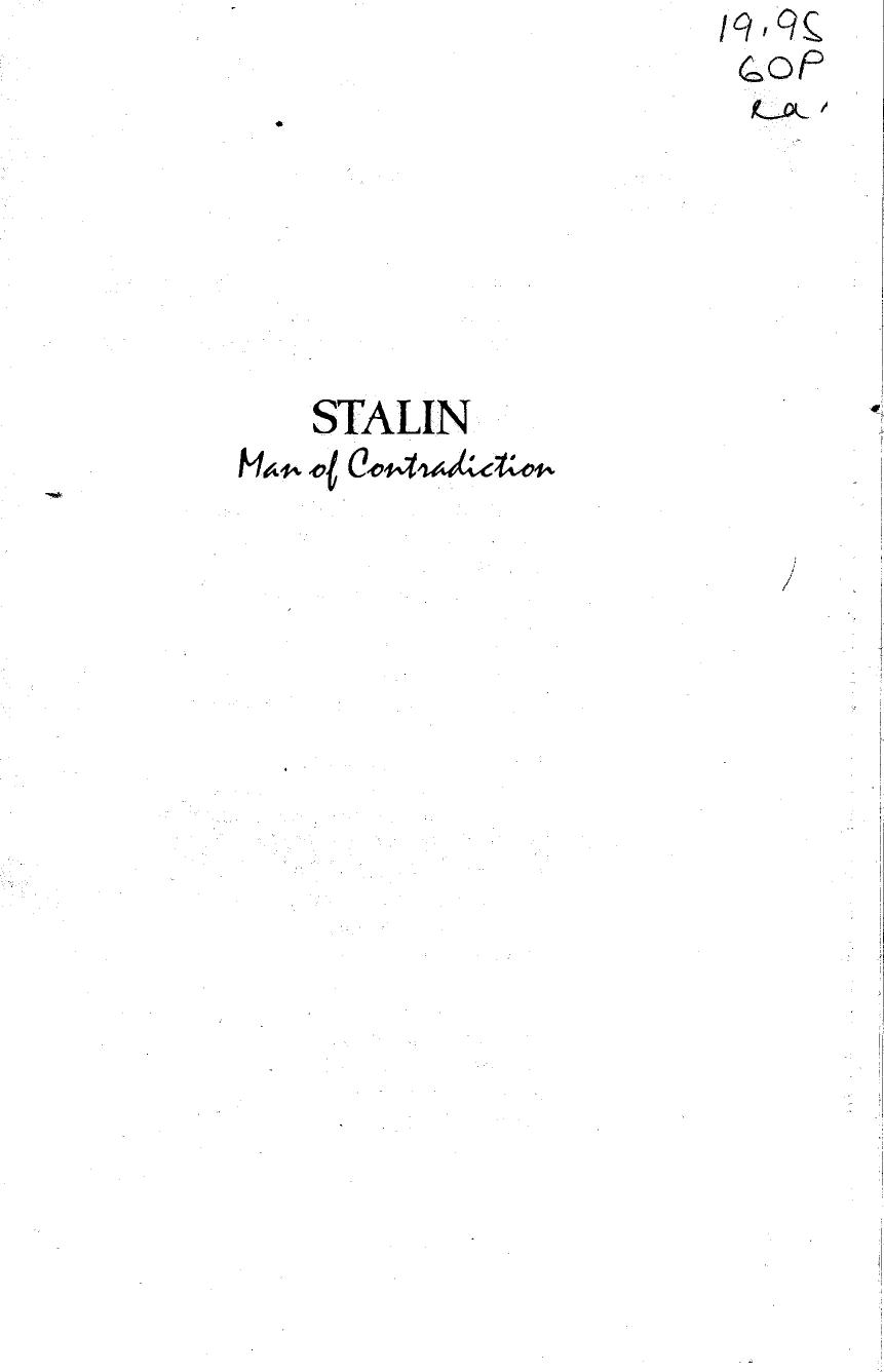 Stalin - Man of Contradiction by Cameron Kenneth Neill