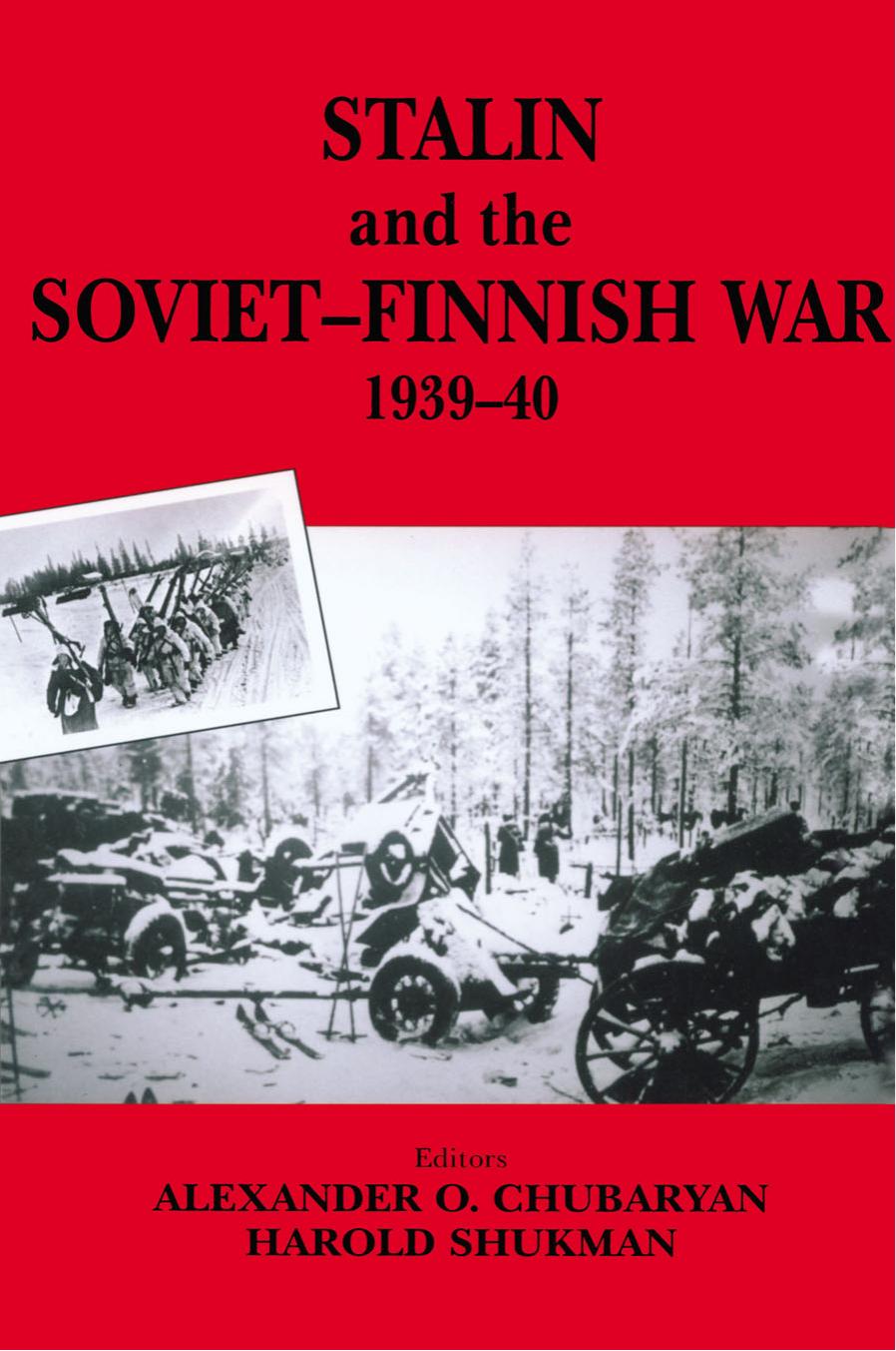 Stalin and the Soviet-Finnish War, 1939-1940 by E.N. Kulkov; Oleg Aleksandrovich Rzheshevskii; Harold Shukman
