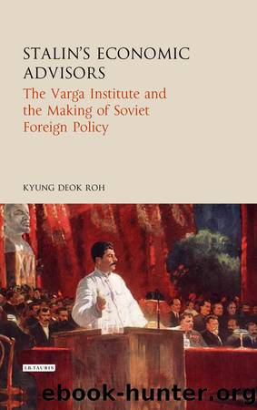 Stalin's Economic Advisors by Kyung Deok Roh