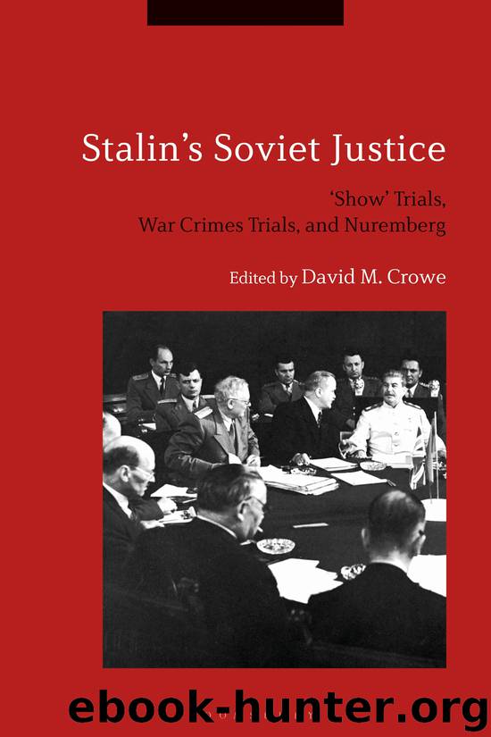 Stalin's Soviet Justice by David M. Crowe;