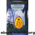 Stalin's Teardrops by Ian Watson