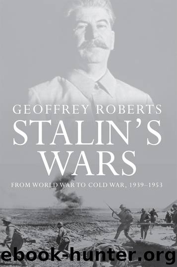 Stalin's Wars by Geoffrey Roberts