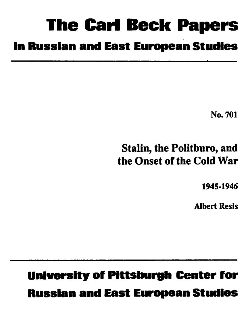 Stalin, The Politburo, and the Onset Of The Cold War, 1945-46 by Albert Resis