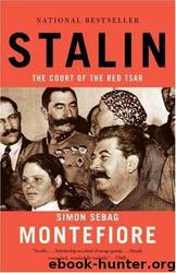 Stalin: The Court of the Red Tsar by Montefiore Simon Sebag
