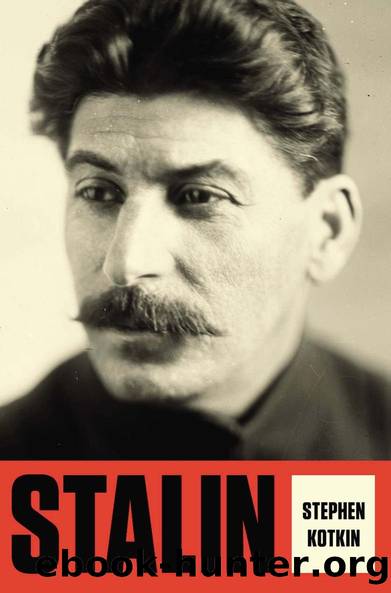 Stalin: Volume I: Paradoxes of Power, 1878-1928 by Stephen Kotkin