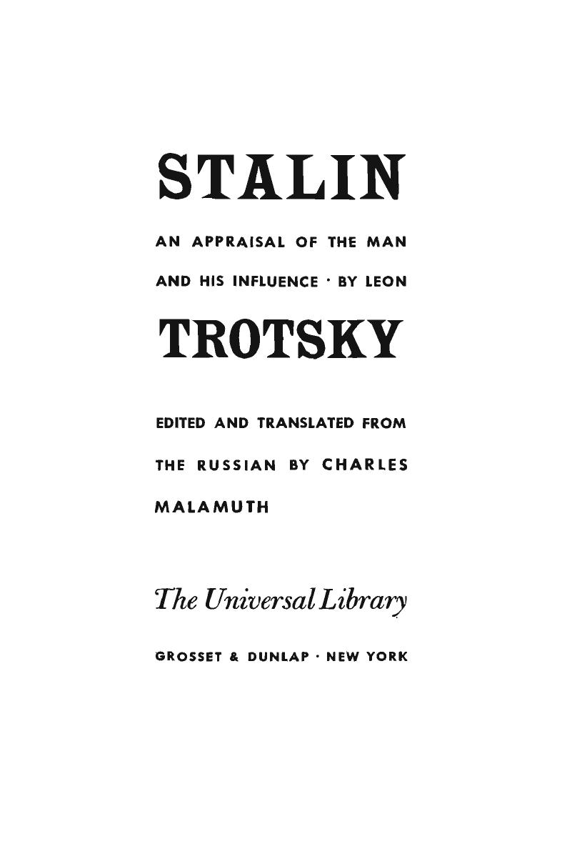 Stalin: an appraisal of the man and his influence by Leon Trotsky