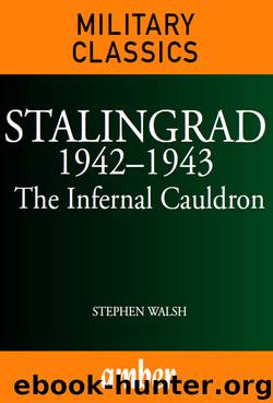 Stalingrad 1942 - 1943 by Stephen Walsh
