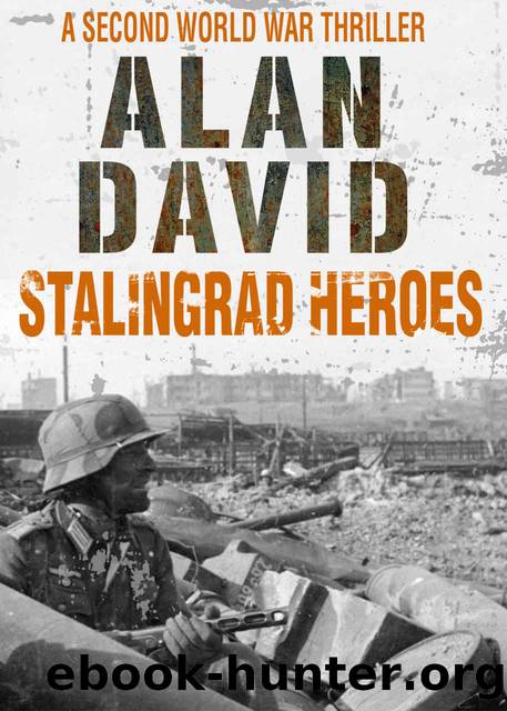 Stalingrad Heroes by Alan David