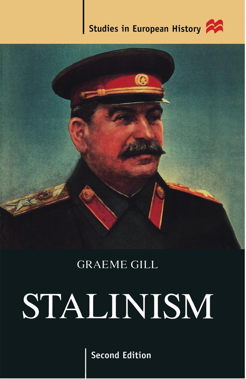 Stalinism by Graeme Gill (auth.)