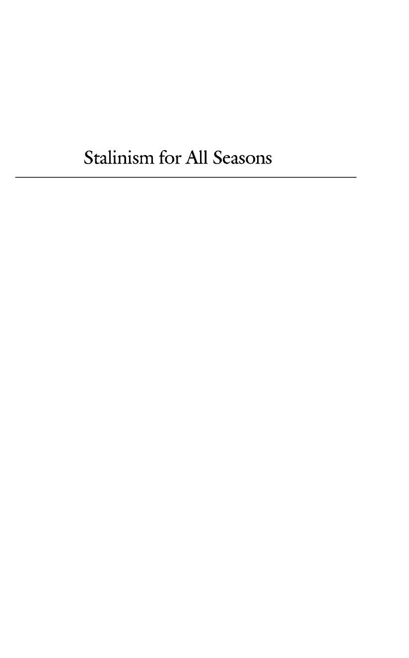 Stalinism for All Seasons: A Political History of Romanian Communism by Vladimir Tismăneanu