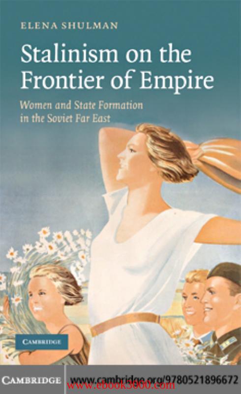 Stalinism on the Frontier of Empire by Unknow