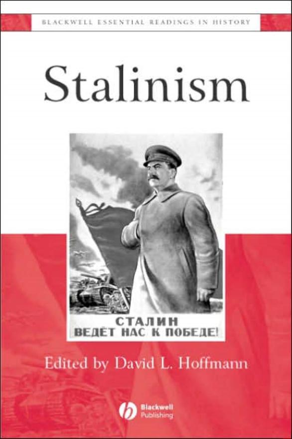 Stalinism: The Essential Readings (Blackwell Essential Readings in History) by David Hoffmann
