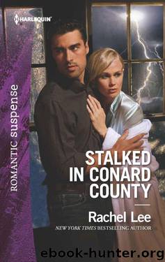 Stalked In Conard County (Conard County: The Next Generation Book 41) by Rachel Lee