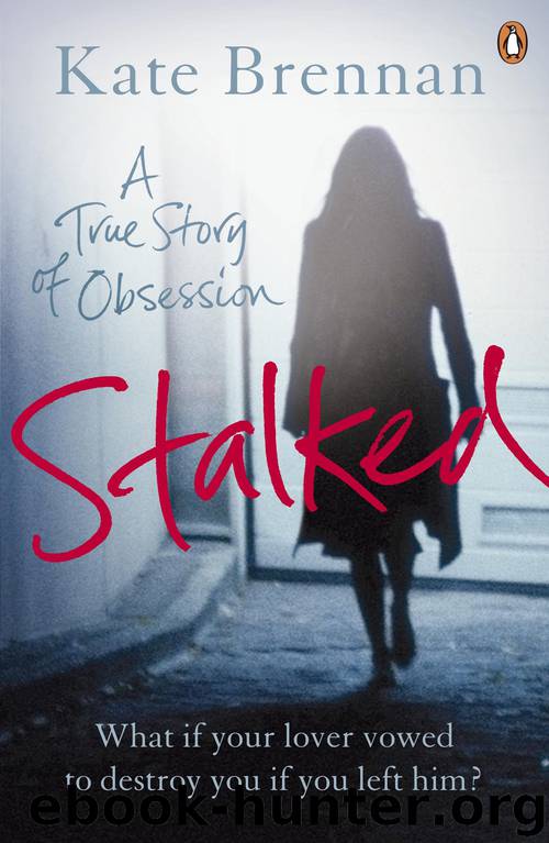 Stalked by Kate Brennan
