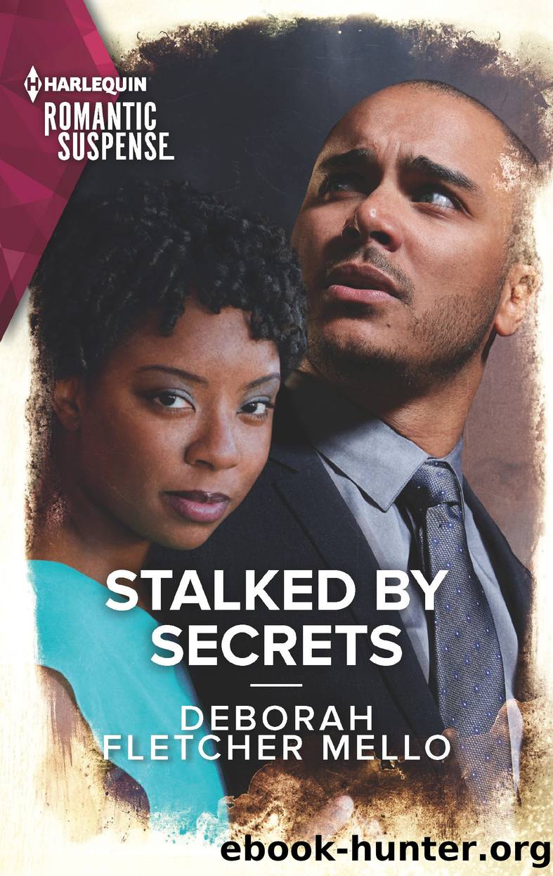 Stalked by Secrets by Deborah Fletcher Mello