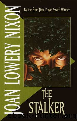 Stalker (9780307823557) by Joan Lowery Nixon
