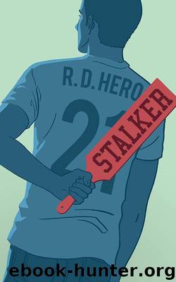 Stalker by R.D. Hero