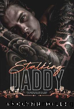Stalking Daddy: An MM Mafia romance (Taken by the Mafia Book 1) by Ashlynn Mills