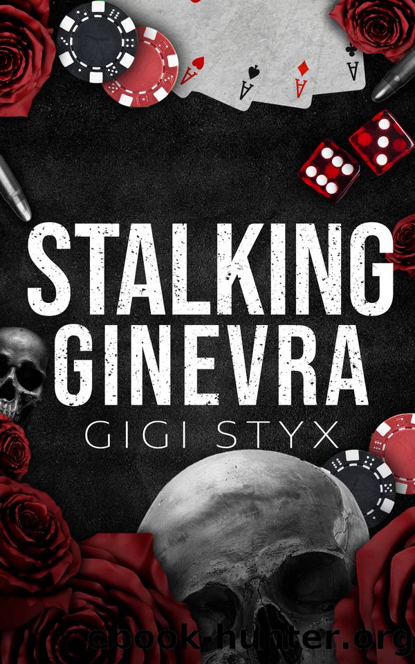 Stalking Ginevra (Morally Black Book 4) by Gigi Styx