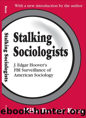 Stalking Sociologists by Renee C. Fox
