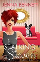 Stalking Steven by Jenna Bennett