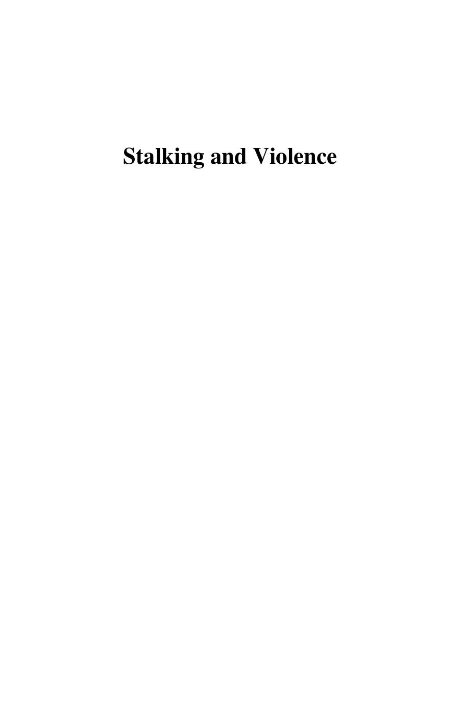 Stalking and Violence: New Patterns of Trauma and Obsession by Stephen J. Morewitz Ph.D. (auth.)