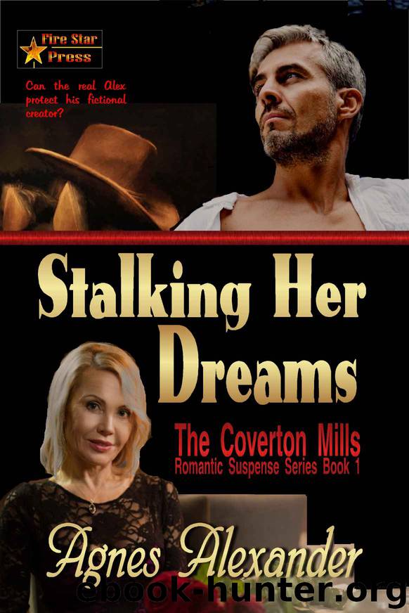 Stalking her Dreams (A Coverton Mills Romance Book 1) by Agnes Alexander
