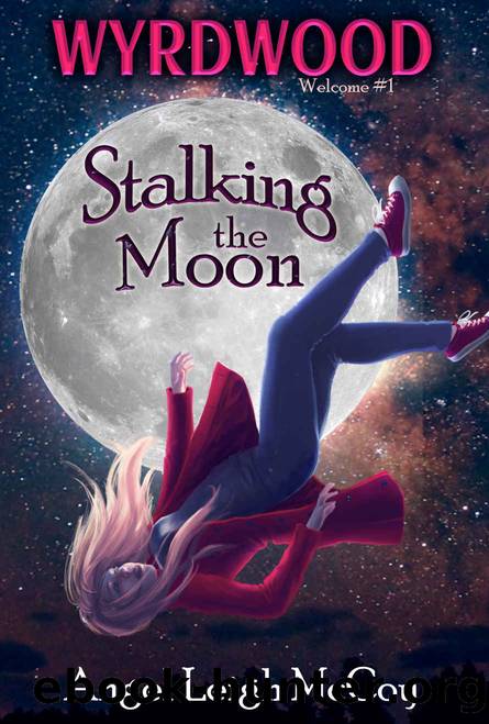 Stalking the Moon by Angel Leigh McCoy