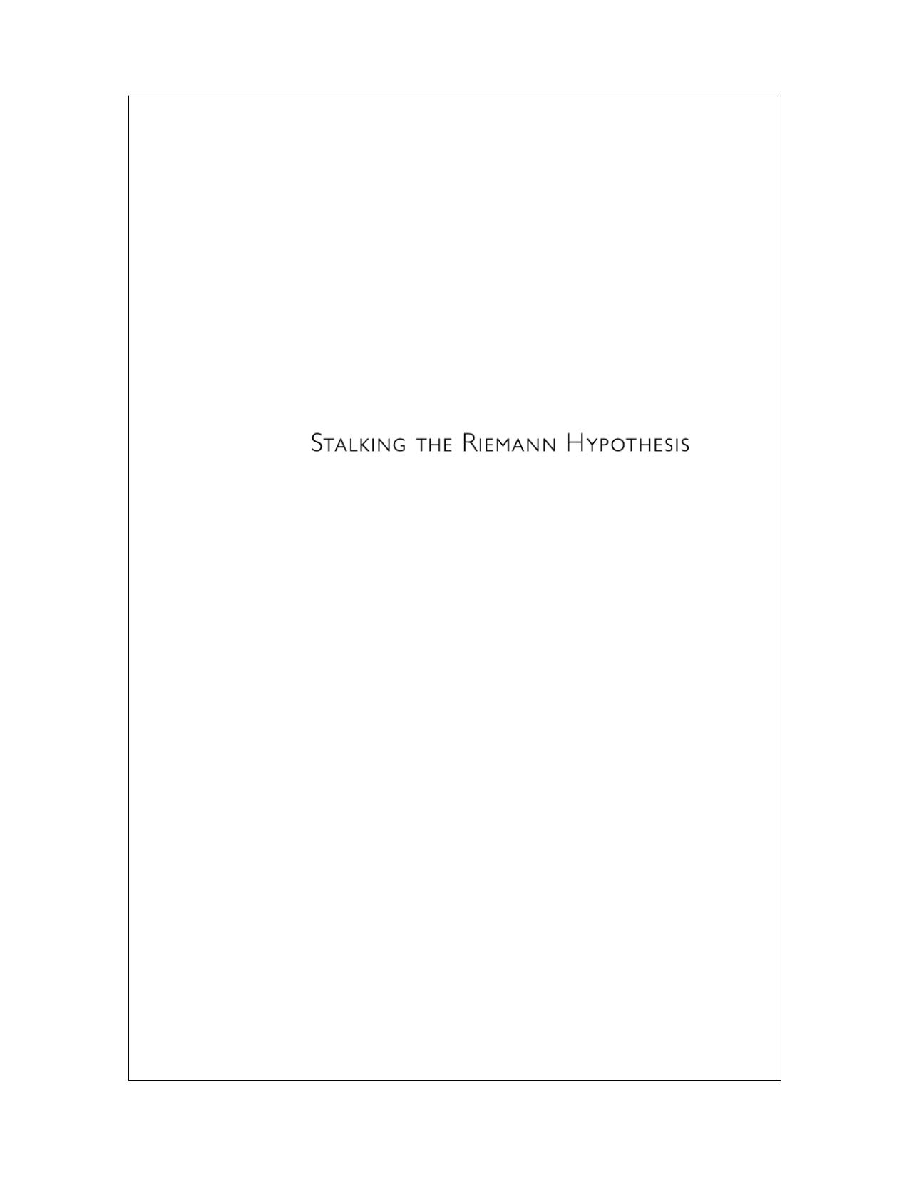 Stalking the Riemann Hypothesis: The Quest to Find the Hidden Law of Prime Numbers by Rockmore D