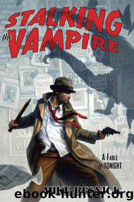 Stalking the Vampire by Mike Resnick