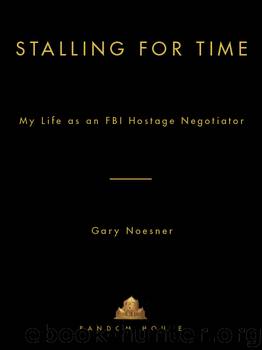 Stalling for Time by Gary Noesner