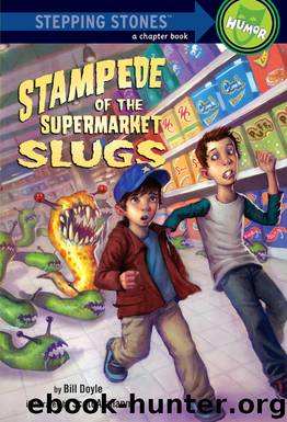 Stampede of the Supermarket Slugs by Bill Doyle