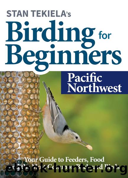 Stan Tekiela's Birding for Beginners by Stan Tekiela