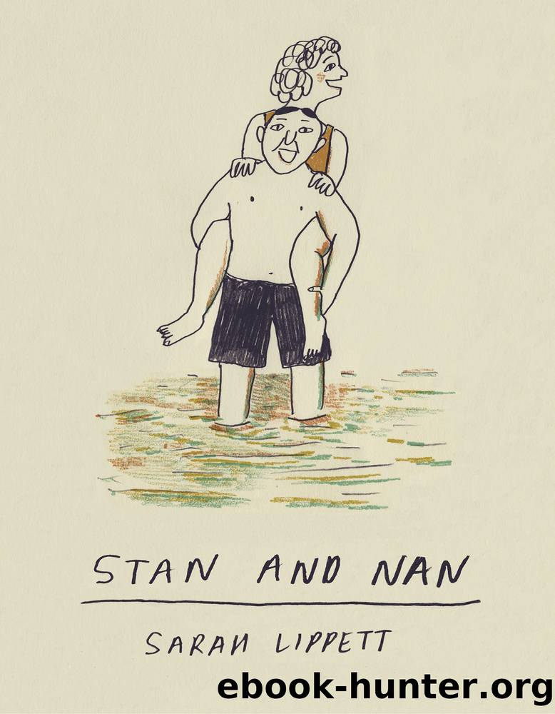 Stan and Nan by Sarah Lippett