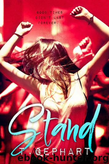 Stand (Black Addiction Book 3) by T Gephart
