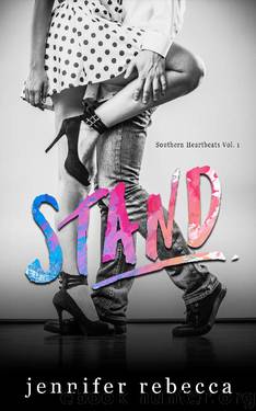 Stand (Southern Heartbeats Vol. 1) by Jennifer Rebecca