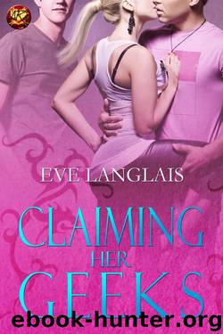 Stand Alone - Claiming Her Geeks by Eve Langlais